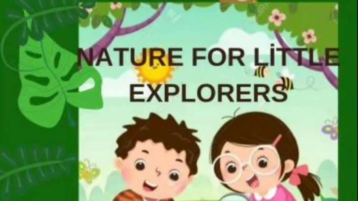 2023/2024 eğitim öğretim yılı anasınıfı c şubesi  eTwinning projesi 'Nature for little explorers'